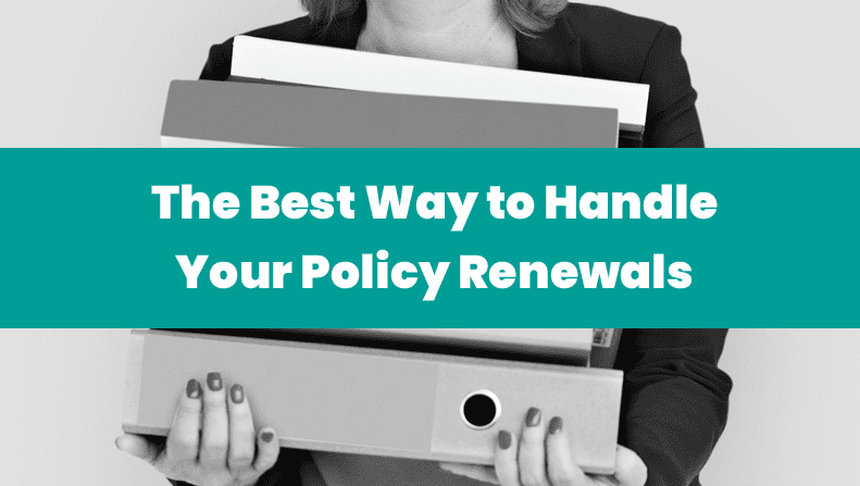 Insurance Policy Renewal Software; the Best Way to Handle Your Policy Renewal Management