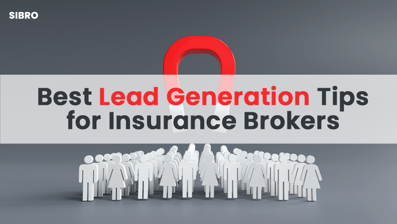 10 Best Lead Generation Tips for Insurance Brokers